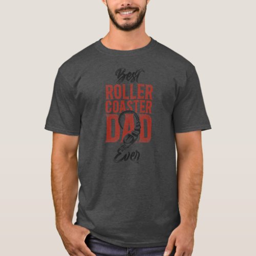 Roller Coaster Dad Father Vintage Best Roller T_Shirt