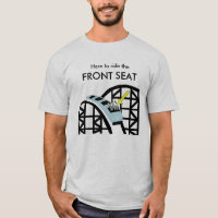 Roller Coaster Front Seat T-Shirt