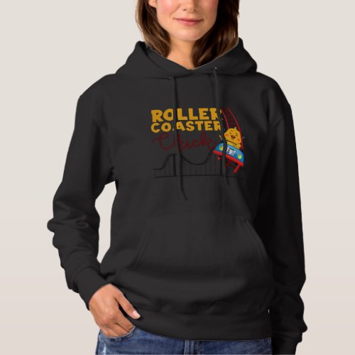 Roller Coaster Girl Chicken Roller Coaster Chick 2 Hoodie