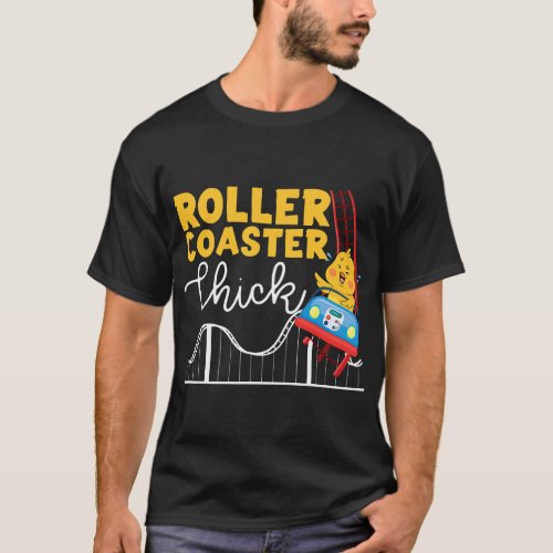 Roller Coaster Girl Chicken Roller Coaster Chick T_Shirt