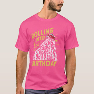 Roller Coaster Kids Funny Rolling Into My 6th Birt T-Shirt