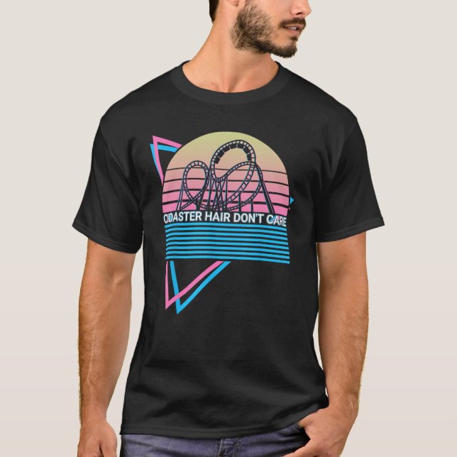 Roller Coaster Rollercoaster Retro Coaster Hair Do T-Shirt (Front)