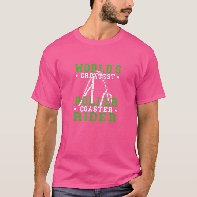 Roller Coaster World's Greatest Rider Amusement Pa T-Shirt (Front)