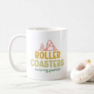 Roller Coasters Are My Favorite Adventure Park Fun Coffee Mug