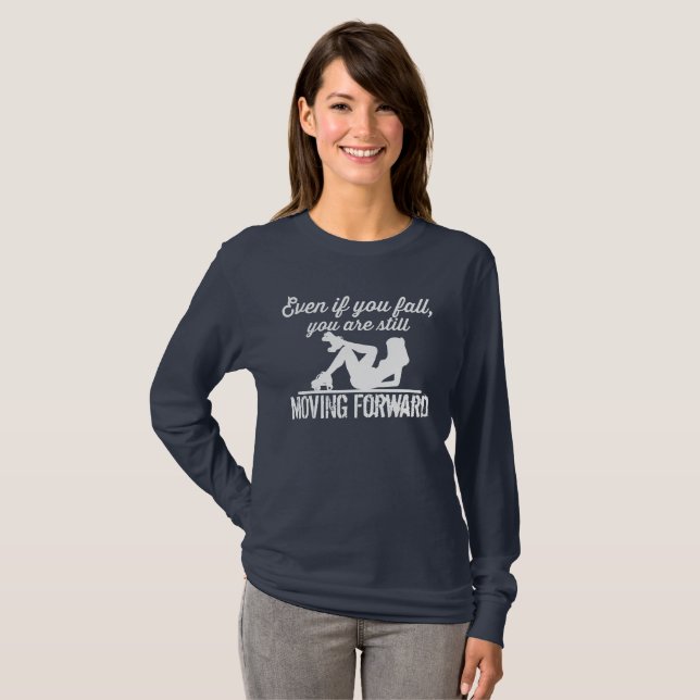 Roller Derby, If you Fall you are moving forward T-Shirt (Front Full)