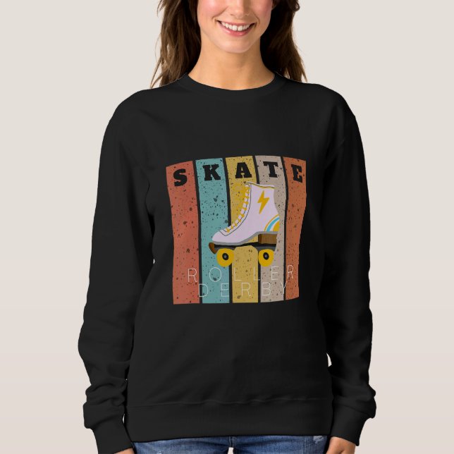 Roller Derby Skating Retro Vintage Skater Sweatshirt (Front)