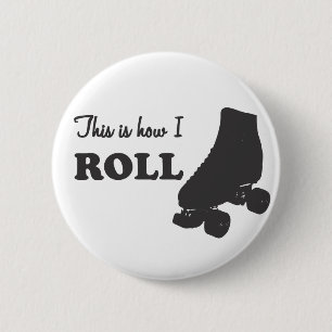 Roller Derby - This Is How I Roll Button