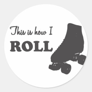 Roller Derby - This Is How I Roll Classic Round Sticker