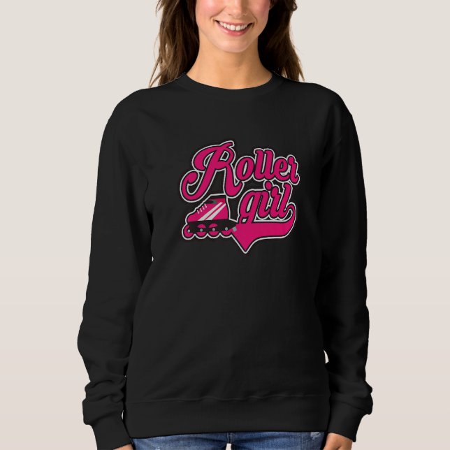 Roller Girl Inline Skates Roller Skating skating s Sweatshirt (Front)