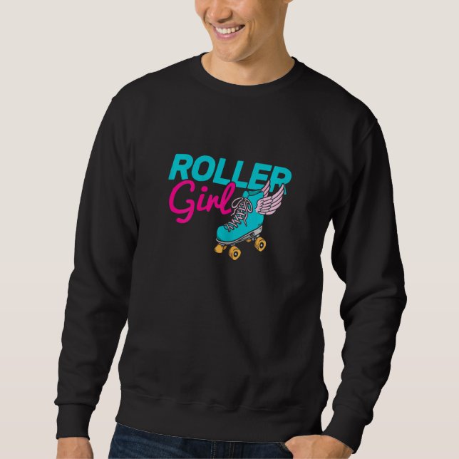Roller Girl Roller Skating Roller Skate Sweatshirt (Front)