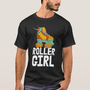 Roller Girl  Women Skating Rolling Shoes Birthday  T-Shirt