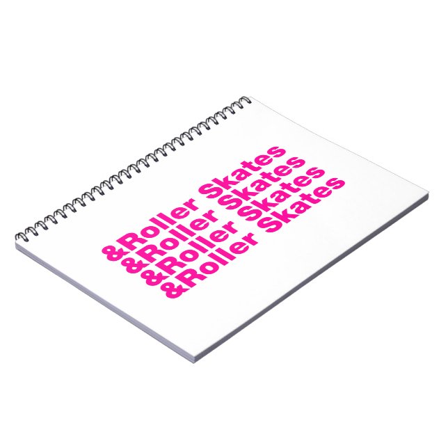 & Roller Skates Notebook (Left Side)