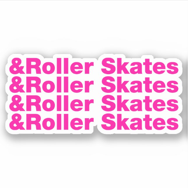 & Roller Skates Sticker (Front)