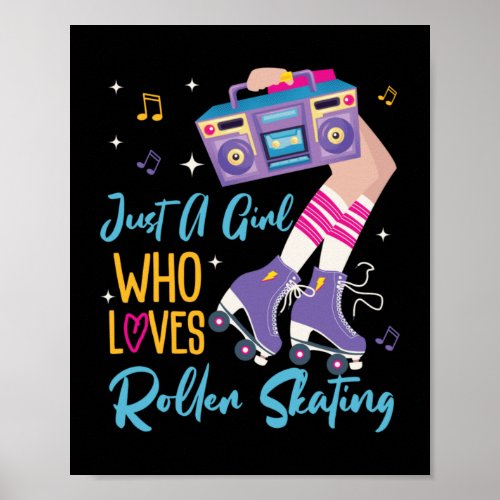 Roller Skating Just A Girl Who Loves Roller Poster