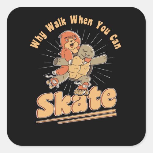 Roller Skating Roller Skates Turtle Sloth Square Sticker