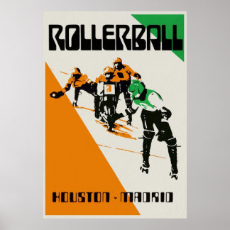 Rollerball Houston vs Madrid Poster