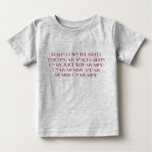 Rollin down the street creeper. baby T-Shirt