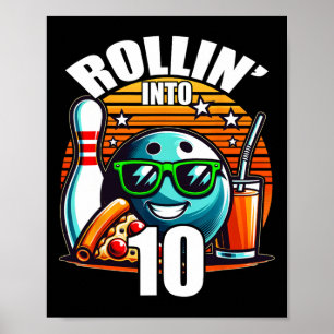 Rollin Into 10 Bowling Birthday Party 10th Birthda Poster