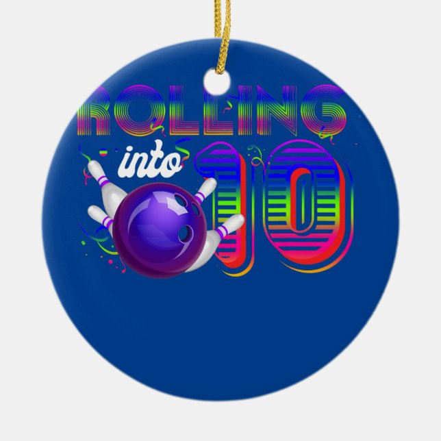 Rollin into 10 Bowling Birthday Party 10th Ceramic Ornament (Front)