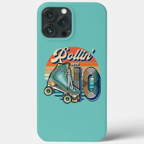 Rollin into 10 Roller Skating Rink 10th Birthday iPhone 13 Pro Max Case