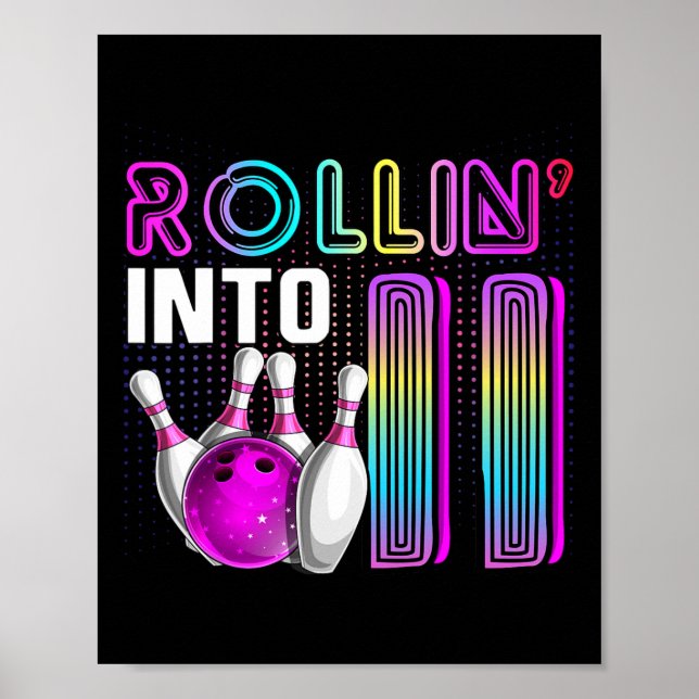 Rollin Into 11 Bowling Birthday Party 11th Birthda Poster (Front)