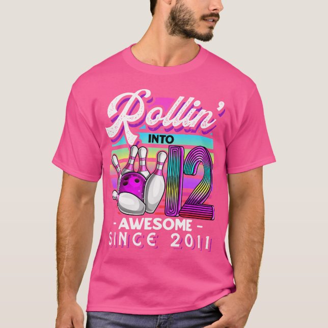 Rollin' Into 12 Awesome 2011 Bowling 12Th Birthday T-Shirt (Front)