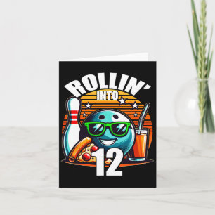 Rollin Into 12 Bowling Birthday Party 12th Birthda Card