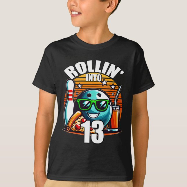 Rollin Into 13 Bowling Birthday Party 13th Birthda T-Shirt (Front)
