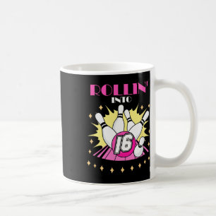 Rollin Into 16 Bowling Birthday Party 16. Boys Gir Coffee Mug