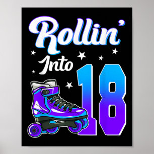 Rollin Into 18 Roller Skating Theme Birthday 18th Poster