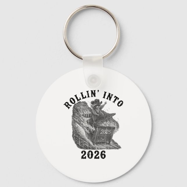 Rollin' Into 2026, 2026 Snarky New Year, Meme Racc Keychain (Front)