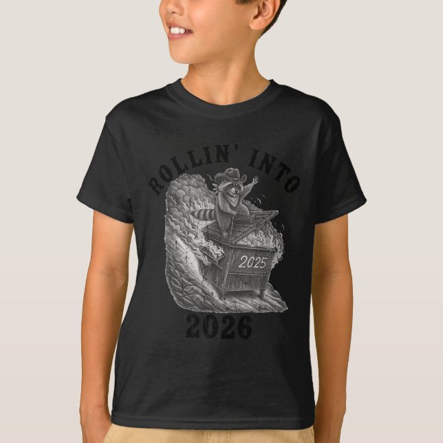 Rollin' Into 2026, 2026 Snarky New Year, Meme Racc T-Shirt (Front)