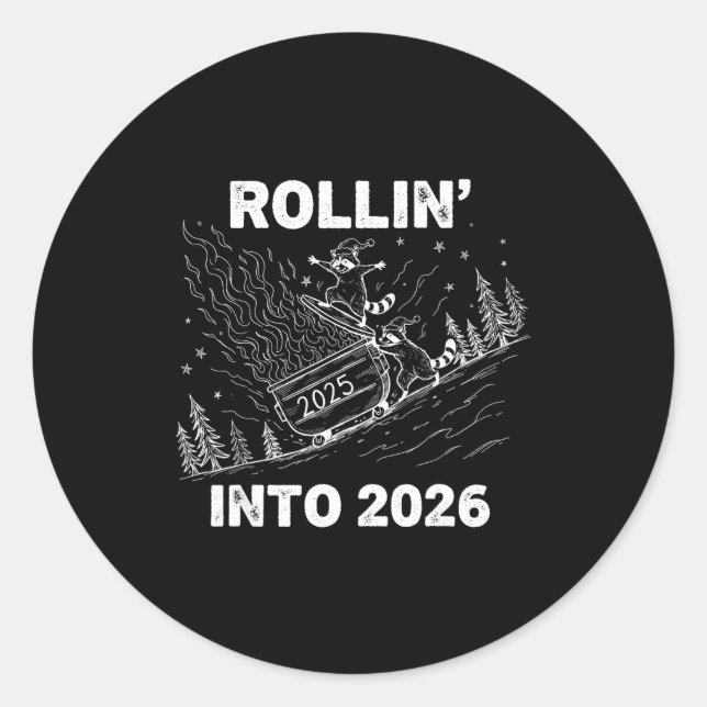 Rollin’ Into 2026 Dumpster Fire New Year Party Fun Classic Round Sticker (Front)