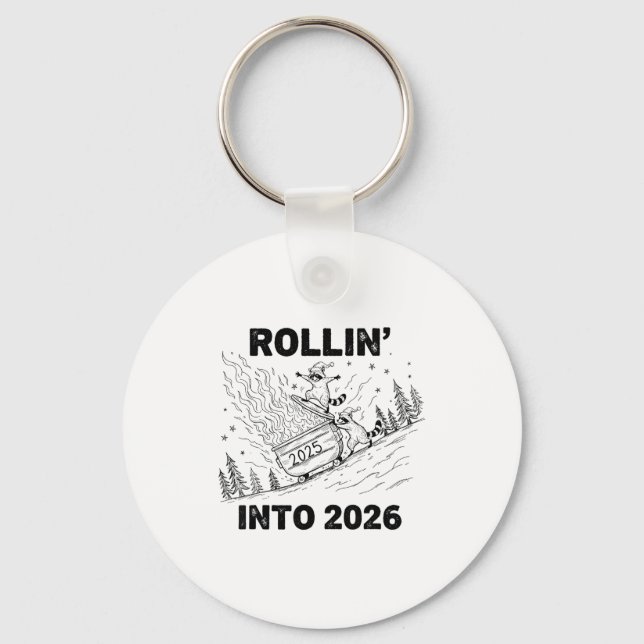 Rollin’ Into 2026 Dumpster Fire New Year Party Fun Keychain (Front)
