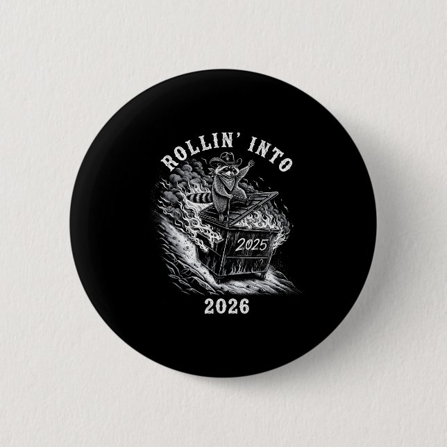 Rollin' Into 2026 Funny Cowboy Raccoon Happy New Y Button (Front)