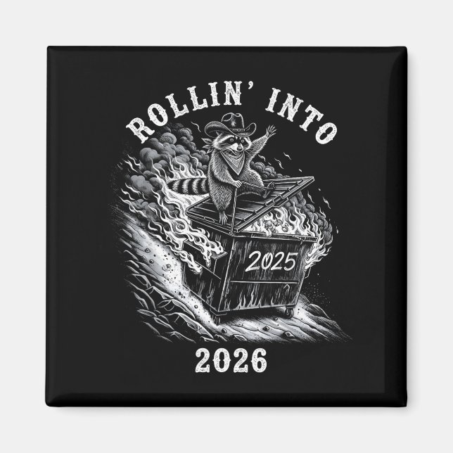 Rollin' Into 2026 Funny Cowboy Raccoon Happy New Y Magnet (Front)