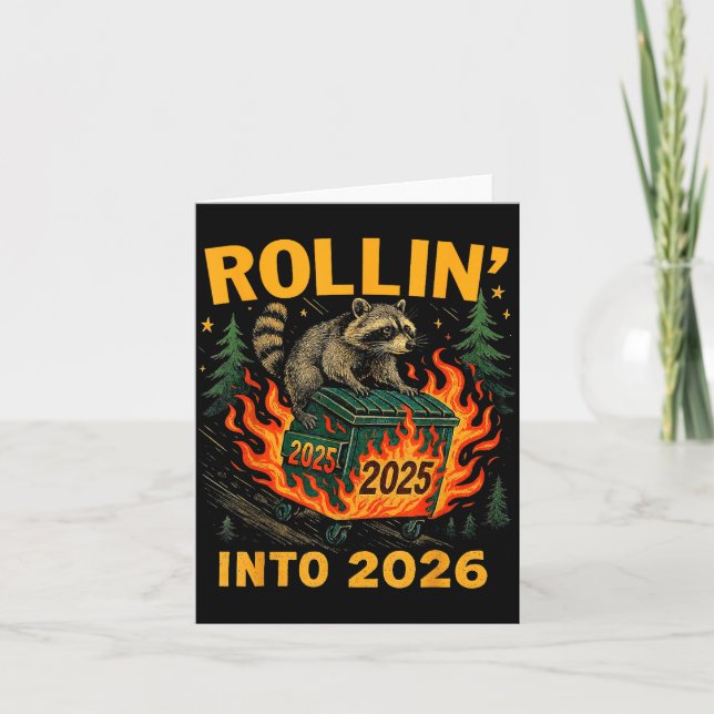 Rollin’ Into 2026 Funny Raccoon Dumpster Fire  Card (Front)