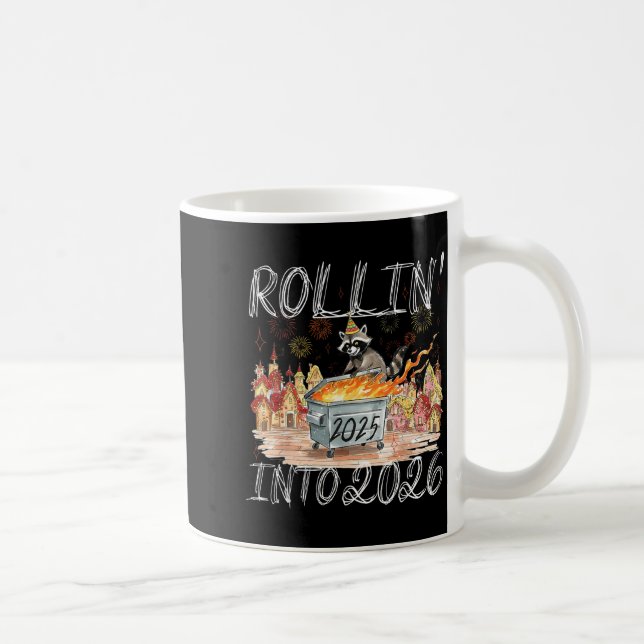 Rollin' Into 2026 Happy New Year Raccoon Men Women Coffee Mug (Right)