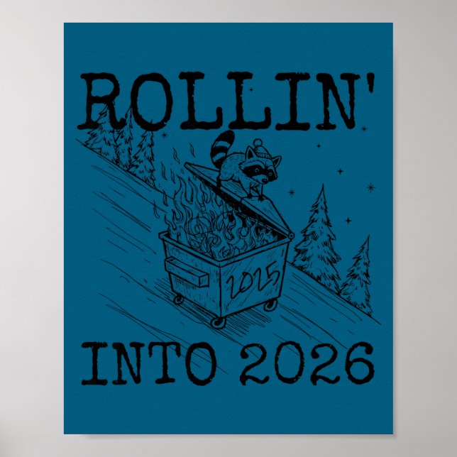 Rollin' Into 2026 Happy New Year Raccoon Men Women Poster (Front)
