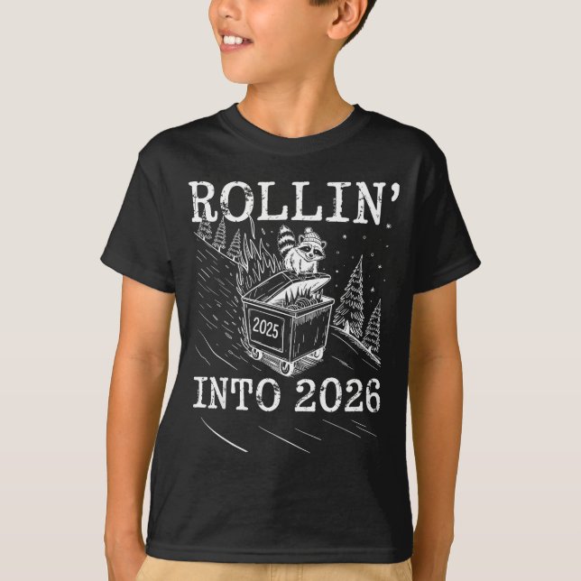 Rollin’ Into 2026 Raccoon Dumpster Fire New Year M T-Shirt (Front)