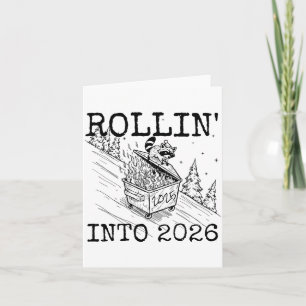 Rollin’ Into 2026 Raccoon Funny New Year Raccoon T Card