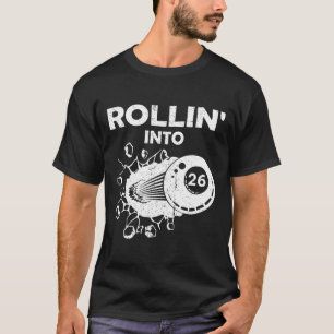 Rollin Into 26 Billiards 26th Birthday Flaming Bil T-Shirt