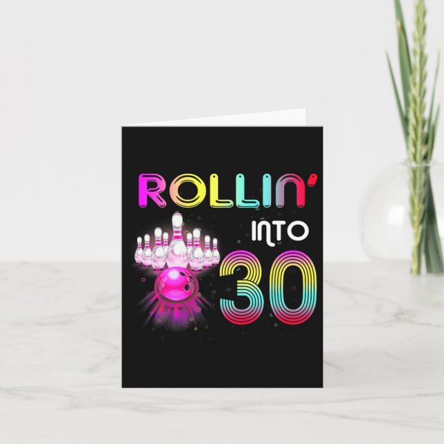 Rollin Into 30 Bowling Birthday Party 30th Birthda Card (Front)