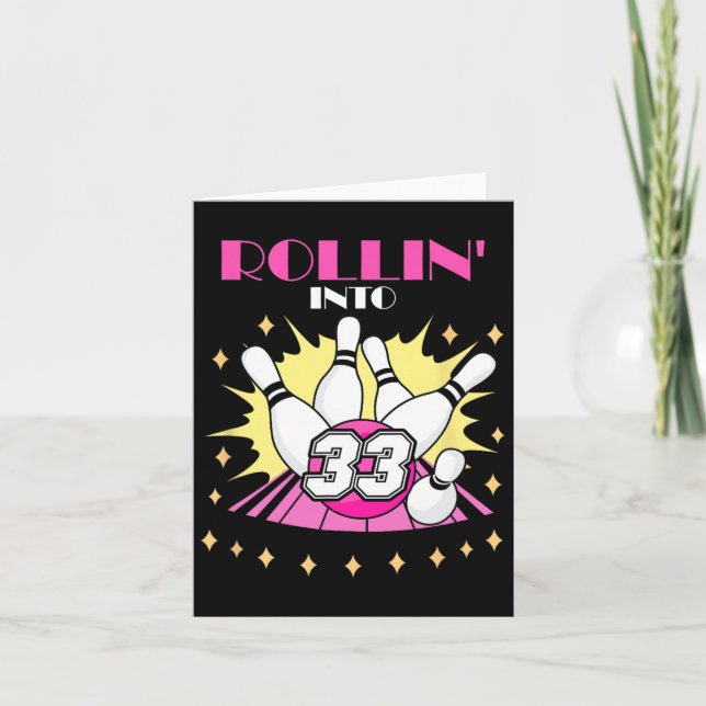 Rollin Into 33 Bowling Birthday Party 33. Woman Me Card (Front)