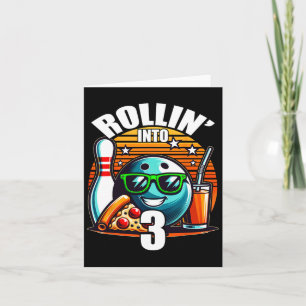 Rollin Into 3 Bowling Birthday Party 3rd Birthday  Card