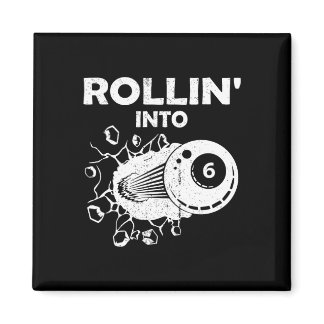 Rollin Into 6 Billiards 6th Birthday Flaming Billi Magnet