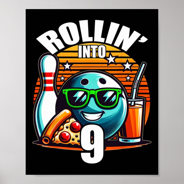 Rollin Into 9 Bowling Birthday Party 9th Birthday  Poster (Front)