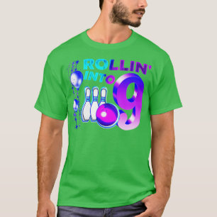 Rollin into 9 Bowling Birthday Party 9th Birthday T-Shirt