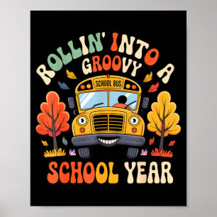 Rollin Into A Groovy School Year Retro School Bus Poster