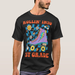 Rollin Into First Grade Roller Skate Back To Schoo T-Shirt